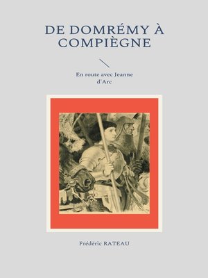 cover image of De Domrémy à Compiègne